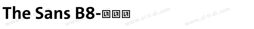 The Sans B8字体转换 The Sans B8字体转换